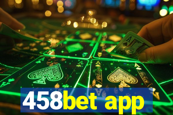 458bet app